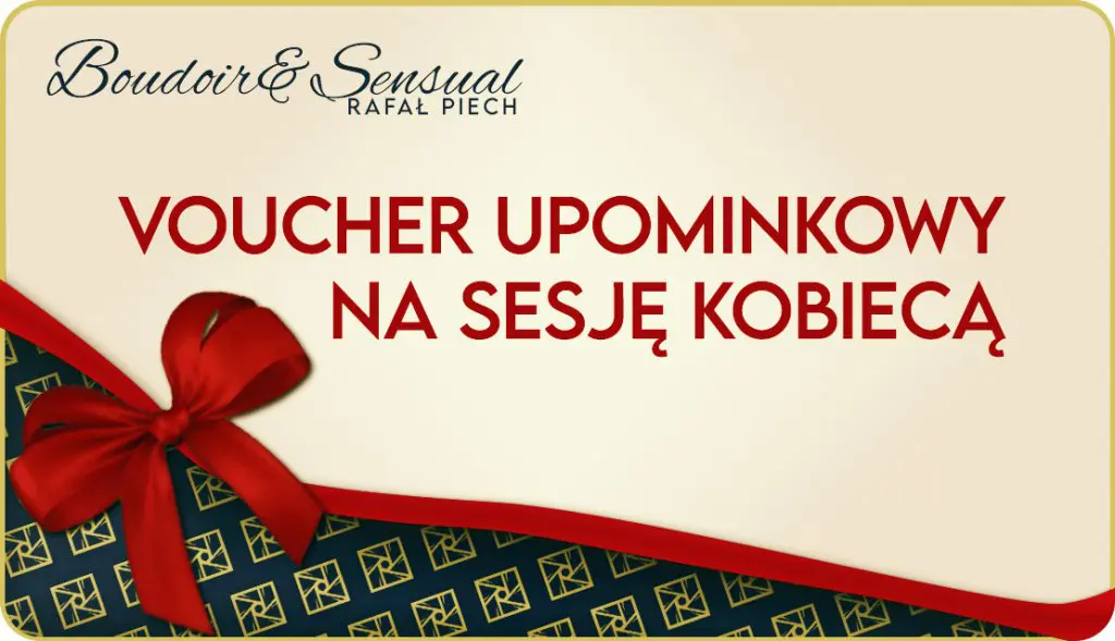 , voucher, Fotografia kobieca - Boudoir &amp; Sensual by Rafał Piech